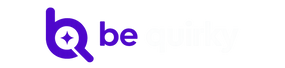 BE QUIRKY